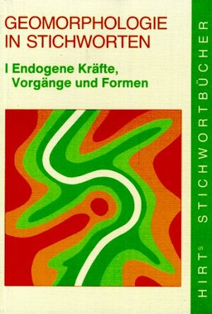 Buchcover Geomorphologie in Stichworten | Herbert Wilhelmy | EAN 9783266030509 | ISBN 3-266-03050-8 | ISBN 978-3-266-03050-9