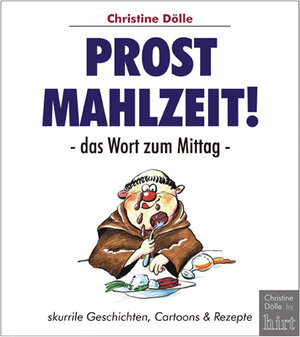 Buchcover Prost Mahlzeit! | Christine Dölle | EAN 9783266300015 | ISBN 3-266-30001-7 | ISBN 978-3-266-30001-5