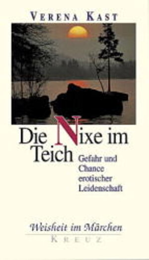 Buchcover Die Nixe im Teich | Verena Kast | EAN 9783268001729 | ISBN 3-268-00172-6 | ISBN 978-3-268-00172-9