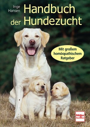 Buchcover Handbuch der Hundezucht | Inge Hansen | EAN 9783275015658 | ISBN 3-275-01565-6 | ISBN 978-3-275-01565-8