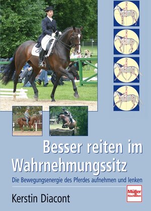 Buchcover Besser reiten im Wahrnehmungssitz | Kerstin Diacont | EAN 9783275016143 | ISBN 3-275-01614-8 | ISBN 978-3-275-01614-3