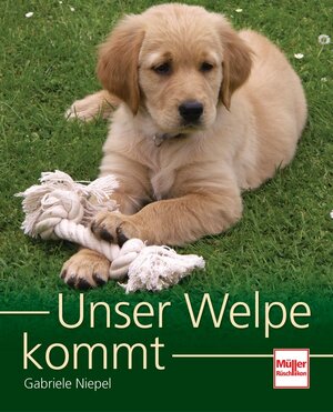 Buchcover Unser Welpe kommt | Gabriele Niepel | EAN 9783275016587 | ISBN 3-275-01658-X | ISBN 978-3-275-01658-7