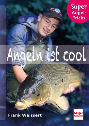 Buchcover Angeln ist cool | Frank Weissert | EAN 9783275020492 | ISBN 3-275-02049-8 | ISBN 978-3-275-02049-2