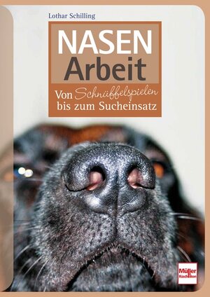 Buchcover Nasenarbeit | Lothar Schilling | EAN 9783275020720 | ISBN 3-275-02072-2 | ISBN 978-3-275-02072-0