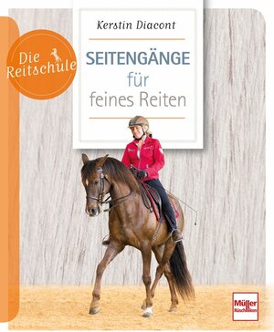 Buchcover Seitengänge für feines Reiten | Kerstin Diacont | EAN 9783275021376 | ISBN 3-275-02137-0 | ISBN 978-3-275-02137-6