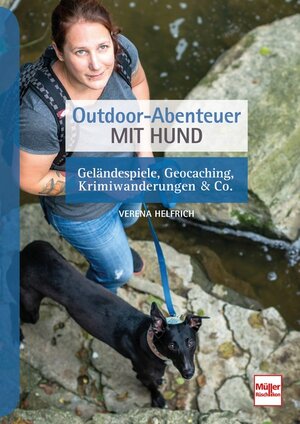 Buchcover Outdoor-Abenteuer mit Hund | Verena Helfrich | EAN 9783275021574 | ISBN 3-275-02157-5 | ISBN 978-3-275-02157-4