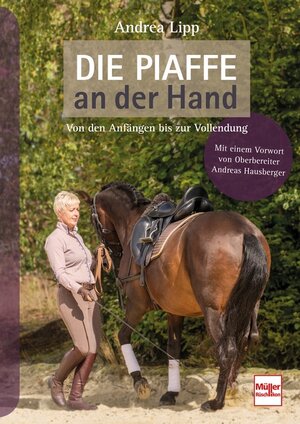Buchcover Die Piaffe an der Hand | Andrea Lipp | EAN 9783275021826 | ISBN 3-275-02182-6 | ISBN 978-3-275-02182-6