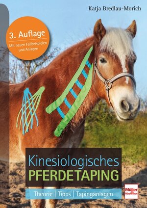 Buchcover Kinesiologisches Pferdetaping | Katja Bredlau-Morich | EAN 9783275022229 | ISBN 3-275-02222-9 | ISBN 978-3-275-02222-9