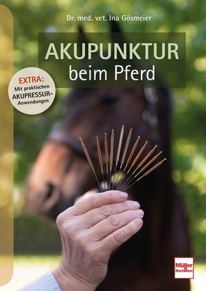 Buchcover Akupunktur beim Pferd | Ina Gösmeier | EAN 9783275022403 | ISBN 3-275-02240-7 | ISBN 978-3-275-02240-3