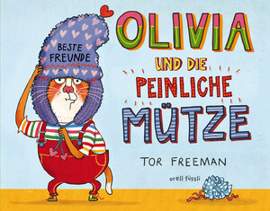 Buchcover Olivia und die peinliche Mütze | Tor Freeman | EAN 9783280034699 | ISBN 3-280-03469-8 | ISBN 978-3-280-03469-9