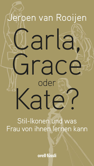 Buchcover Carla, Grace oder Kate? | Jeroen van Rooijen | EAN 9783280036396 | ISBN 3-280-03639-9 | ISBN 978-3-280-03639-6