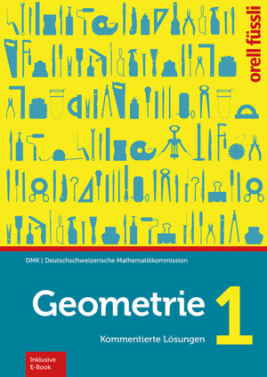 Buchcover Geometrie 1 – Kommentierte Lösungen | Heinz Klemenz | EAN 9783280041369 | ISBN 3-280-04136-8 | ISBN 978-3-280-04136-9