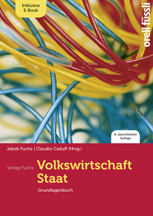 Buchcover Volkswirtschaft / Staat - inkl. E-Book | Claudio Caduff | EAN 9783280041680 | ISBN 3-280-04168-6 | ISBN 978-3-280-04168-0