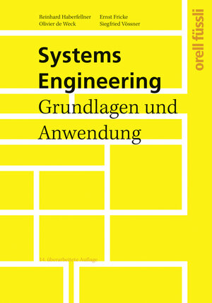 Buchcover Systems Engineering | Reinhard Haberfellner | EAN 9783280041796 | ISBN 3-280-04179-1 | ISBN 978-3-280-04179-6