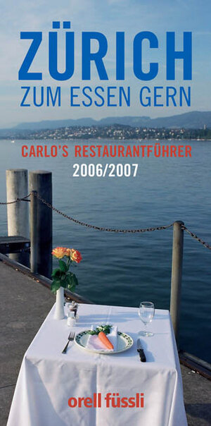 Buchcover Zürich zum Essen gern | Carlo Bernasconi | EAN 9783280051481 | ISBN 3-280-05148-7 | ISBN 978-3-280-05148-1