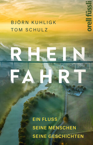 Buchcover Rheinfahrt | Tom Schulz | EAN 9783280056301 | ISBN 3-280-05630-6 | ISBN 978-3-280-05630-1