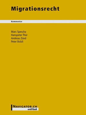 Buchcover Migrationsrecht Kommentar | Marc Spescha | EAN 9783280072455 | ISBN 3-280-07245-X | ISBN 978-3-280-07245-5