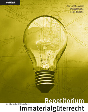 Buchcover Repetitorium Immaterialgüterrecht | Florent Thouvenin | EAN 9783280073032 | ISBN 3-280-07303-0 | ISBN 978-3-280-07303-2