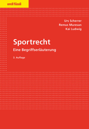 Buchcover Sportrecht | Urs Scherrer | EAN 9783280073162 | ISBN 3-280-07316-2 | ISBN 978-3-280-07316-2