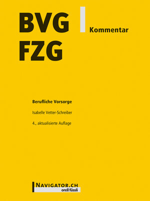 Buchcover BVG/FZG Kommentar | Isabelle Vetter-Schreiber | EAN 9783280074046 | ISBN 3-280-07404-5 | ISBN 978-3-280-07404-6