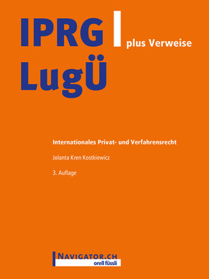 Buchcover IPRG/LugÜ plus Verweise | Jolanta Kren Kostkiewicz | EAN 9783280074152 | ISBN 3-280-07415-0 | ISBN 978-3-280-07415-2