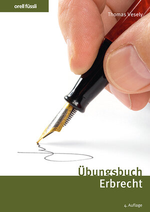 Buchcover Übungsbuch Erbrecht | Thomas Vesely | EAN 9783280075104 | ISBN 3-280-07510-6 | ISBN 978-3-280-07510-4
