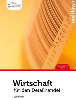Buchcover Wirtschaft für den Detailhandel – Lösungen | Jakob Fuchs | EAN 9783280092569 | ISBN 3-280-09256-6 | ISBN 978-3-280-09256-9