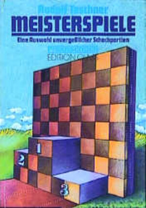 Buchcover Meisterspiele | Rudolf Teschner | EAN 9783283002893 | ISBN 3-283-00289-4 | ISBN 978-3-283-00289-3