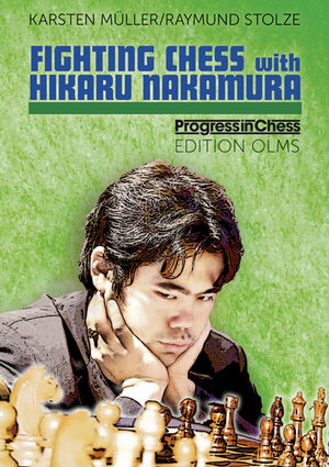 Buchcover Fighting Chess with Hikaru Nakamura | Karsten Müller | EAN 9783283010232 | ISBN 3-283-01023-4 | ISBN 978-3-283-01023-2