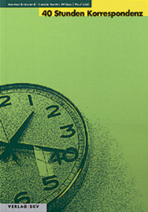 Buchcover 40 Stunden Korrespondenz | Werner Brawand | EAN 9783286312364 | ISBN 3-286-31236-3 | ISBN 978-3-286-31236-4