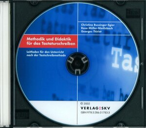 Buchcover Methodik und Didaktik für das Tastaturschreiben | Christina Bussinger-Sgier | EAN 9783286317833 | ISBN 3-286-31783-7 | ISBN 978-3-286-31783-3