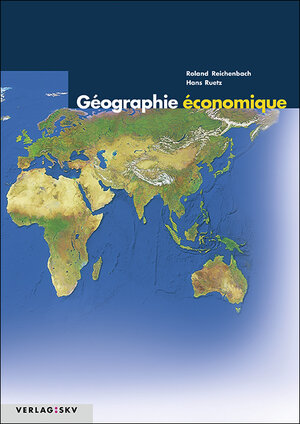 Buchcover Géographie économique | Roland Reichenbach | EAN 9783286319622 | ISBN 3-286-31962-7 | ISBN 978-3-286-31962-2