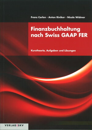 Buchcover Finanzbuchhaltung nach Swiss GAAP FER | Franz Carlen | EAN 9783286328259 | ISBN 3-286-32825-1 | ISBN 978-3-286-32825-9