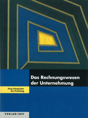 Buchcover Das Rechnungswesen der Unternehmung | Jürg Leimgruber | EAN 9783286338142 | ISBN 3-286-33814-1 | ISBN 978-3-286-33814-2