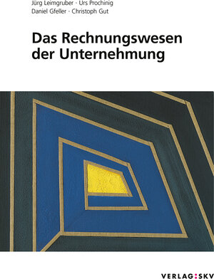 Buchcover Das Rechnungswesen der Unternehmung, Bundle | Jürg Leimgruber | EAN 9783286338180 | ISBN 3-286-33818-4 | ISBN 978-3-286-33818-0