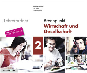 Buchcover Brennpunkt Wirtschaft und Gesellschaft 2, Bundle mit digitalen Lösungen | Heinz Rüfenacht | EAN 9783286348332 | ISBN 3-286-34833-3 | ISBN 978-3-286-34833-2