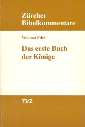 Buchcover Das erste Buch der Könige | Volkmar Fritz | EAN 9783290147570 | ISBN 3-290-14757-6 | ISBN 978-3-290-14757-0