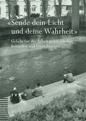 Buchcover Sende dein Licht und deine Wahrheit  | EAN 9783290174644 | ISBN 3-290-17464-6 | ISBN 978-3-290-17464-4