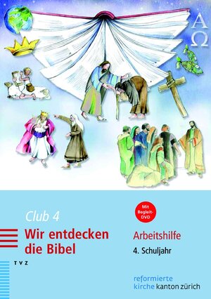 Buchcover Club 4. Wir entdecken die Bibel | Rahel Voirol-Sturzenegger | EAN 9783290176525 | ISBN 3-290-17652-5 | ISBN 978-3-290-17652-5
