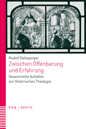 Buchcover Zwischen Offenbarung und Erfahrung | Rudolf Dellsperger | EAN 9783290181246 | ISBN 3-290-18124-3 | ISBN 978-3-290-18124-6