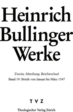 Buchcover Bullinger, Heinrich: Werke | Heinrich Bullinger | EAN 9783290182786 | ISBN 3-290-18278-9 | ISBN 978-3-290-18278-6