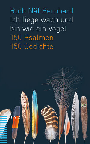 Buchcover Ich liege wach und bin wie ein Vogel | Ruth Näf Bernhard | EAN 9783290183295 | ISBN 3-290-18329-7 | ISBN 978-3-290-18329-5