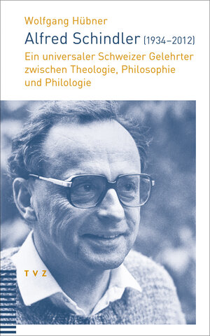 Buchcover Alfred Schindler (1934–2012) | Wolfgang Hübner | EAN 9783290186647 | ISBN 3-290-18664-4 | ISBN 978-3-290-18664-7