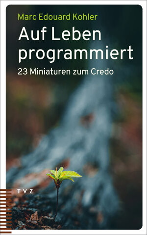 Buchcover Auf Leben programmiert | Marc Edouard Kohler | EAN 9783290186722 | ISBN 3-290-18672-5 | ISBN 978-3-290-18672-2