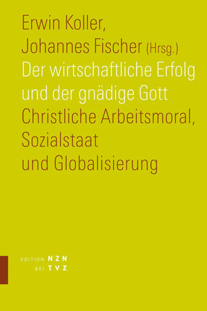Buchcover Der wirtschaftliche Erfolg und der gnädige Gott  | EAN 9783290200404 | ISBN 3-290-20040-X | ISBN 978-3-290-20040-4