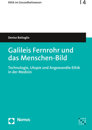 Buchcover Galileis Fernrohr und das Menschen-Bild | Denise Battaglia | EAN 9783290220648 | ISBN 3-290-22064-8 | ISBN 978-3-290-22064-8