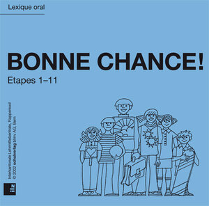 Buchcover Bonne Chance! Lexique oral  | EAN 9783292000149 | ISBN 3-292-00014-9 | ISBN 978-3-292-00014-9