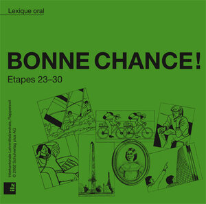 Buchcover BONNE CHANCE! 3, Etapes 23 - 35  | EAN 9783292000170 | ISBN 3-292-00017-3 | ISBN 978-3-292-00017-0
