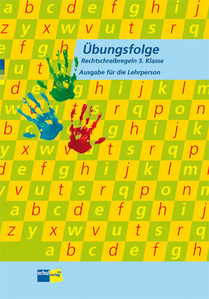 Buchcover Übungsfolge Rechtscheibregeln 3. Klasse | Annamarie Inderbitzin | EAN 9783292006431 | ISBN 3-292-00643-0 | ISBN 978-3-292-00643-1