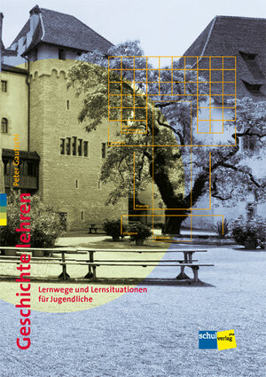 Buchcover Geschichte lehren | Peter Gautschi | EAN 9783292006592 | ISBN 3-292-00659-7 | ISBN 978-3-292-00659-2
